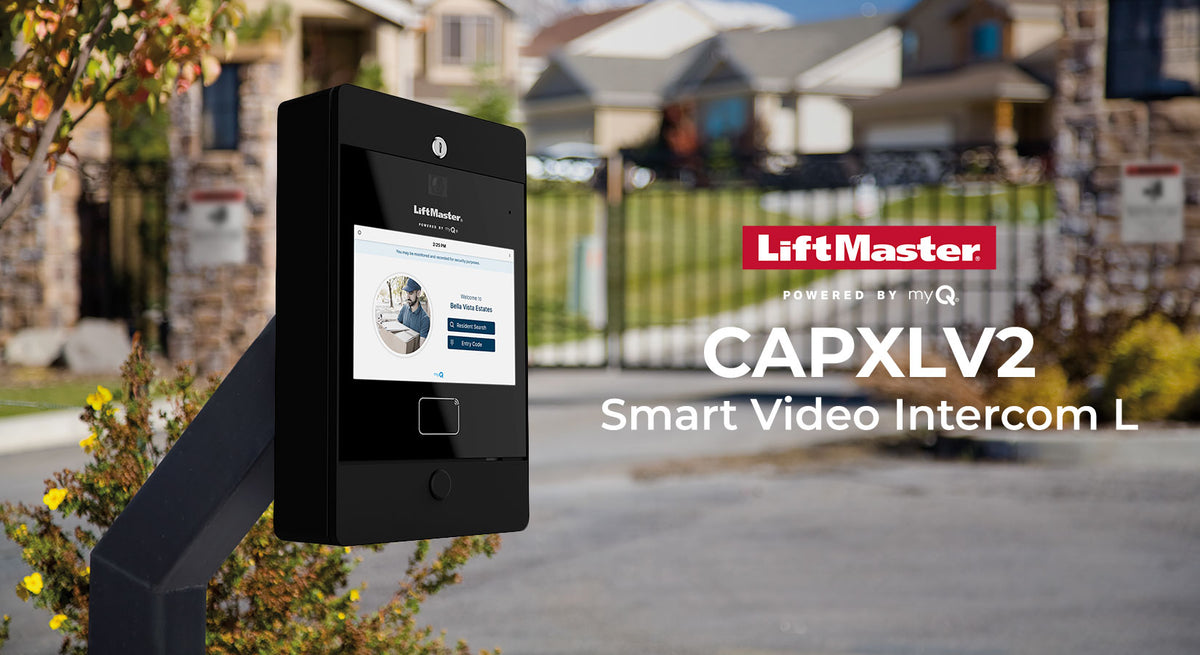 Introducing the LiftMaster CAPXLV2 Smart Video L